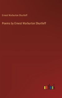 Cover image for Poems by Ernest Warburton Shurtleff