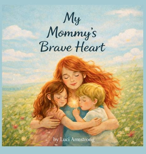 Cover image for My Mommy's Brave Heart