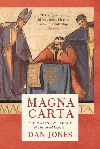 Magna Carta: The Making and Legacy of the Great Charter