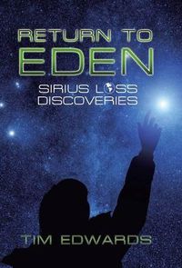 Cover image for Return to Eden: Sirius Loss Discoveries