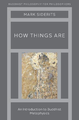 Cover image for How Things Are: An Introduction to Buddhist Metaphysics