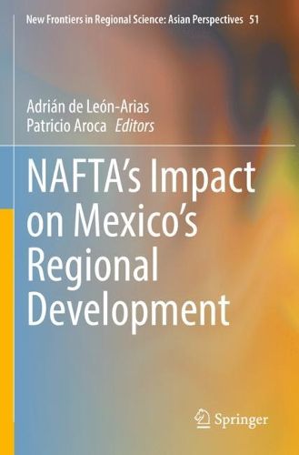 Cover image for NAFTA's Impact on Mexico's Regional Development