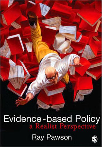 Cover image for Evidence-Based Policy: A Realist Perspective