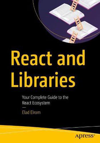 Cover image for React and Libraries: Your Complete Guide to the React Ecosystem