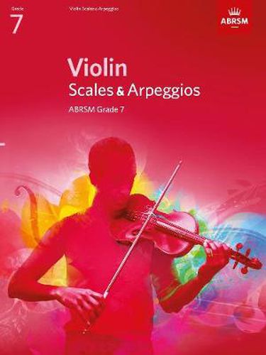 Cover image for Violin Scales & Arpeggios, Abrsm Grade 7: From 2012