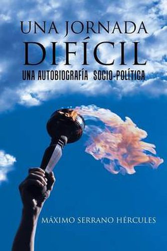 Cover image for Una Jornada Dificil: Una autobiografia socio-politica