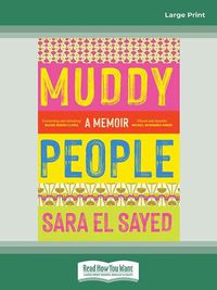 Cover image for Muddy People: A memoir