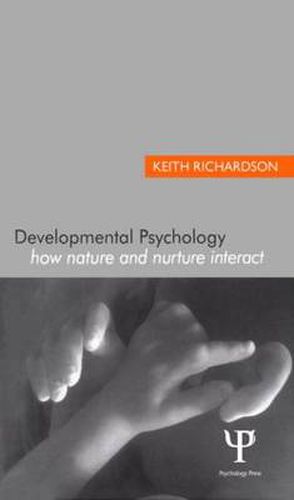 Cover image for Developmental Psychology: How Nature and Nurture Interact