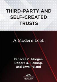 Cover image for Third-Party and Self-Created Trusts