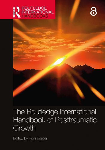 Cover image for The Routledge International Handbook of Posttraumatic Growth