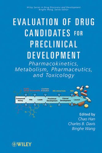 Cover image for Evaluation of Drug Candidates for Preclinical Development: Pharmacokinetics, Metabolism, Pharmaceutics, and Toxicology