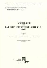 Cover image for Worterbuch Der Bairischen Mundarten in Osterreich (Wbo) / Worterbuch Der Bairischen Mundarten in Osterreich 40. Lieferung (8. Lieferung Des 5. Bandes): Eigen - Elektrisch