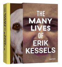 Cover image for The Many Lives of Erik Kessels