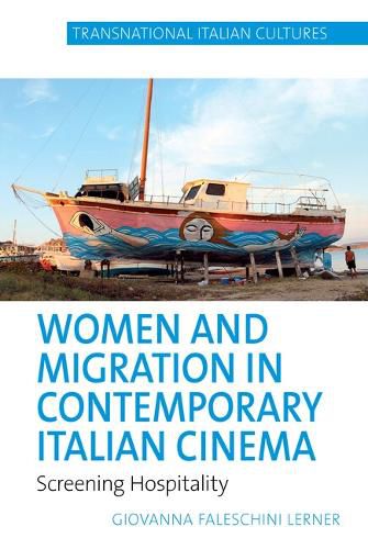 Cover image for Women and Migration in Contemporary Italian Cinema