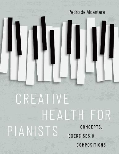 Cover image for Creative Health for Pianists