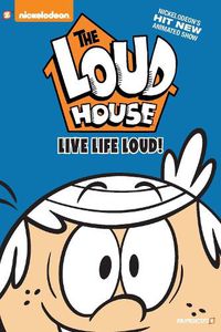 Cover image for The Loud House #3: Live Life Loud