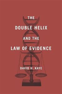 Cover image for The Double Helix and the Law of Evidence