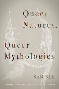 Cover image for Queer Natures, Queer Mythologies