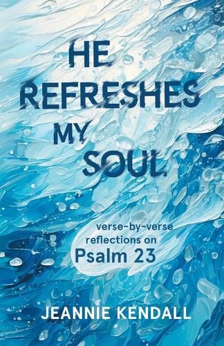 Cover image for He Refreshes My Soul