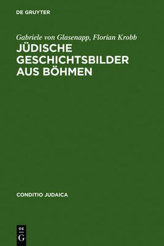 Judische Geschichtsbilder aus Boehmen