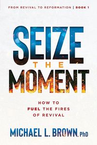 Cover image for Seize the Moment