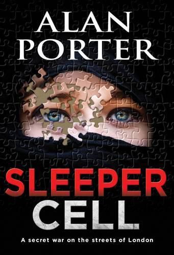 Cover image for Sleeper Cell: A Secret War on the Streets of London