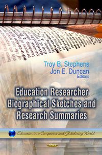 Cover image for Education Researcher Biographical Sketches & Research Summaries