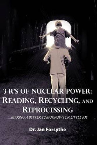 Cover image for 3 R's of Nuclear Power