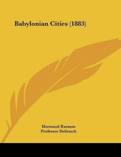 Cover image for Babylonian Cities (1883)