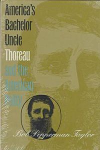 Cover image for America's Bachelor Uncle: Thoreau and the American Polity