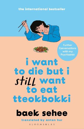 Cover image for I Want to Die but I Still Want to Eat Tteokbokki