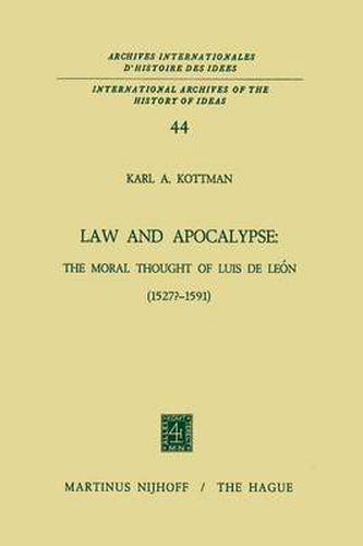 Law and Apocalypse: The Moral Thought of Luis De Leon (1527?-1591)