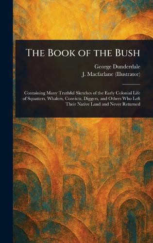 Cover image for The Book of the Bush