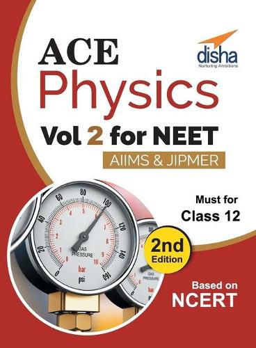 Cover image for Ace Physics Vol 2 for NEET, Class 12, AIIMS/ JIPMER 2nd Edition
