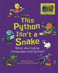 Cover image for This Python Isn't a Snake: What Are Coding Languages and Syntax?