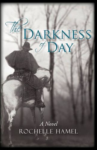 Cover image for The Darkness of Day: A Novel