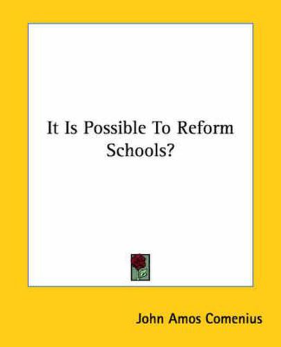 Cover image for It Is Possible to Reform Schools?