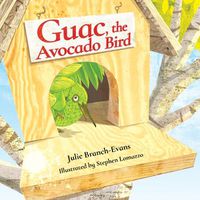Cover image for Guac, the Avocado Bird