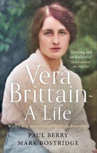 Cover image for Vera Brittain: A Life