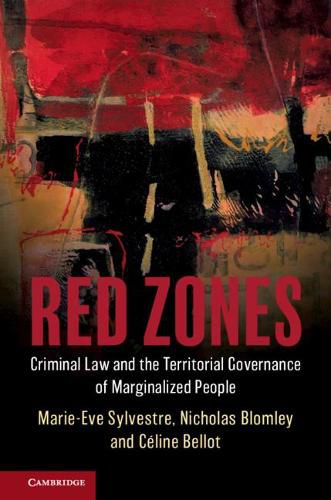 Cover image for Red Zones: Criminal Law and the Territorial Governance of Marginalized People