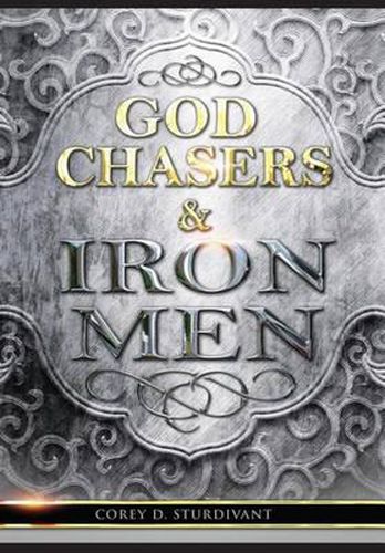 Cover image for God Chasers & Iron Men