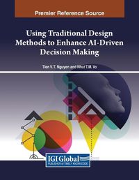 Cover image for Using Traditional Design Methods to Enhance AI-Driven Decision Making