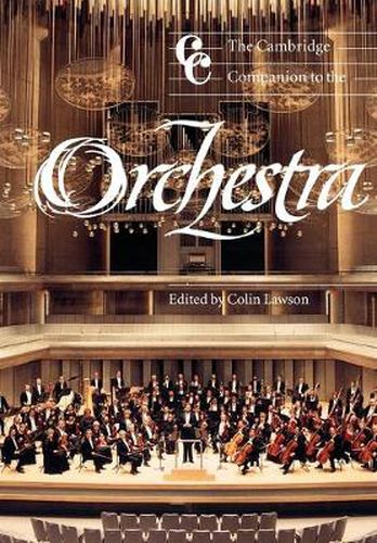 Cover image for The Cambridge Companion to the Orchestra