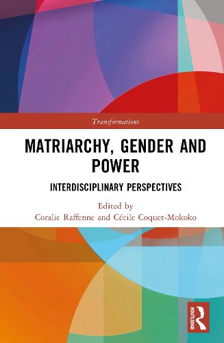 Cover image for Matriarchy, Gender and Power