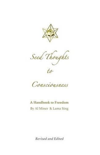 Cover image for Seed Thoughts to Consciousness