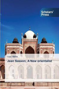 Cover image for Jean Sasson, A New orientalist