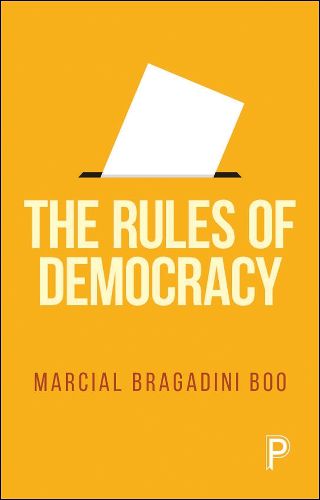 Cover image for The Rules of Democracy