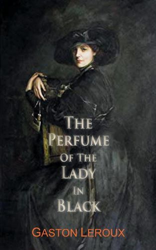 Cover image for The Perfume of the Lady in Black