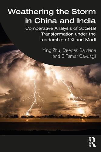 Weathering the Storm in China and India: Comparative Analysis of Societal Transformation under the Leadership of Xi and Modi