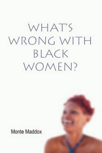 Cover image for What's Wrong with Black Women?